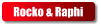 Rocko & Raphi